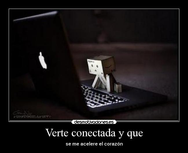 Verte conectada y que -