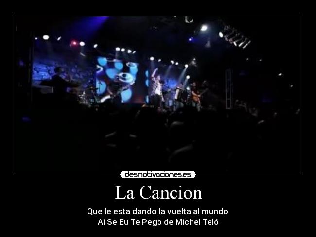 La Cancion -