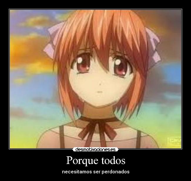 Porque todos - necesitamos ser perdonados