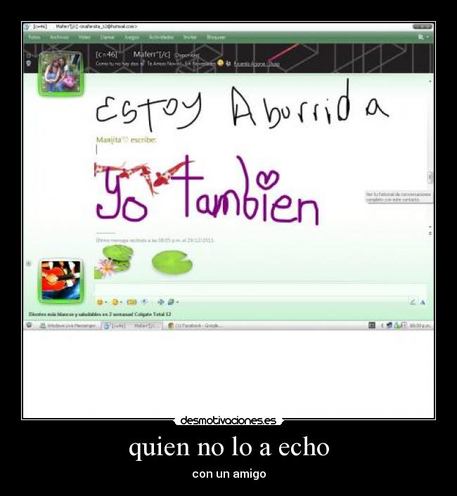 quien no lo a echo - con un amigo