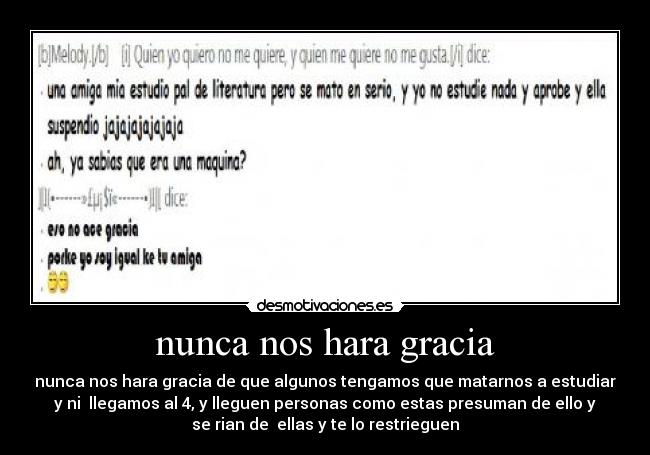 nunca nos hara gracia -