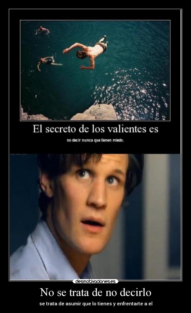 No se trata de no decirlo -