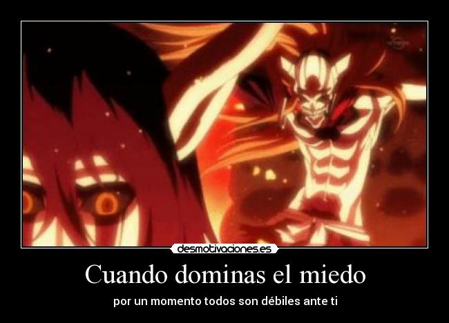 Cuando dominas el miedo - 