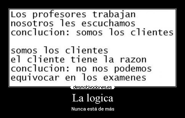 La logica - Nunca está de más