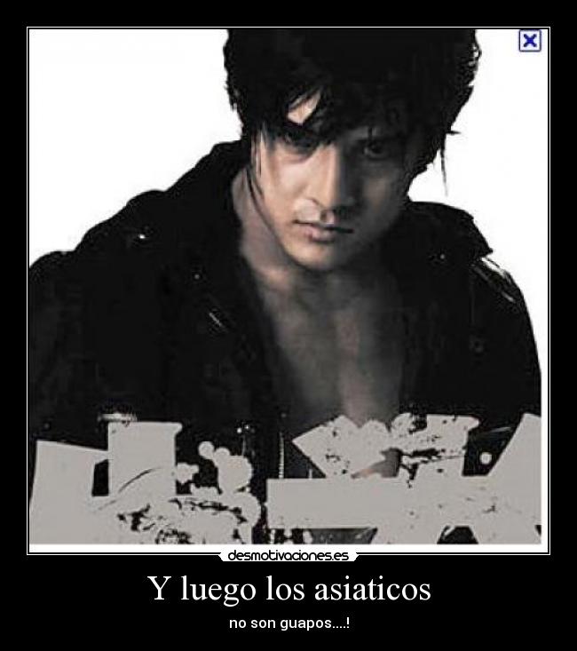 Y luego los asiaticos -