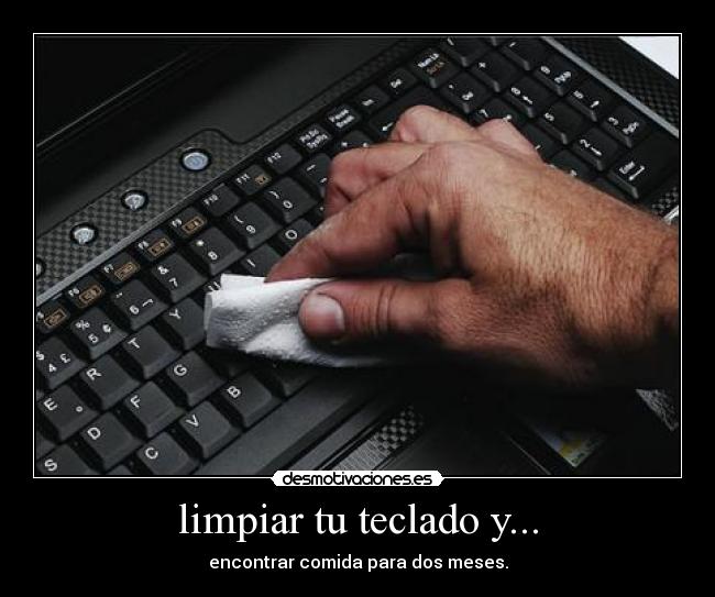 limpiar tu teclado y... -