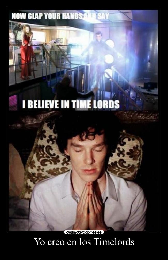 Yo creo en los Timelords -