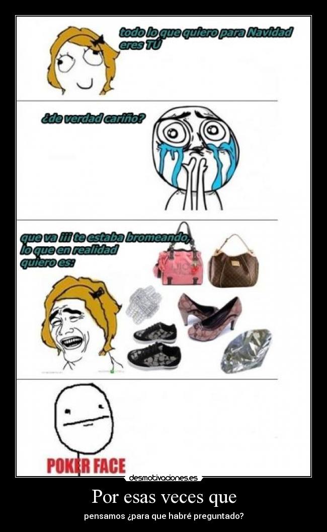 Por esas veces que - 