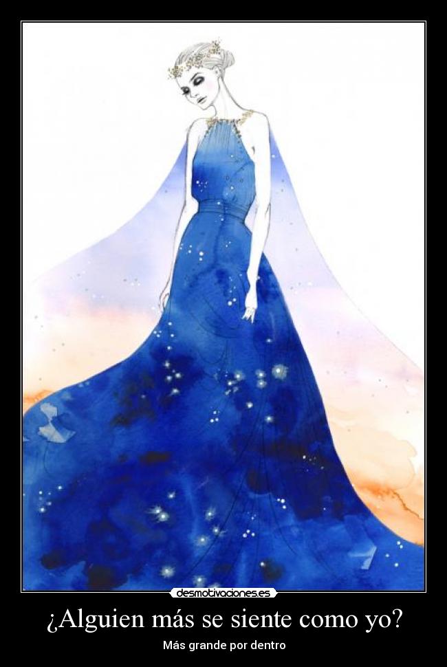 ¿Alguien más se siente como yo? -