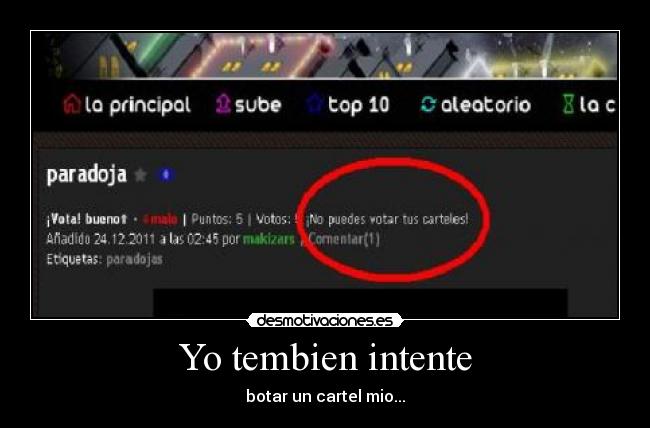 Yo tembien intente -