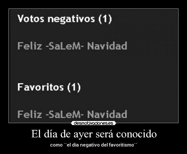 El día de ayer será conocido -