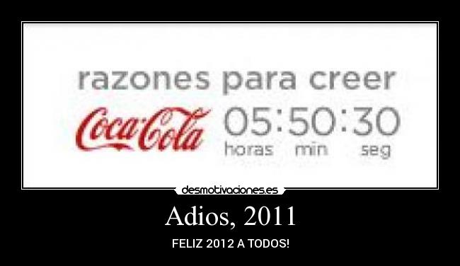 Adios, 2011 -