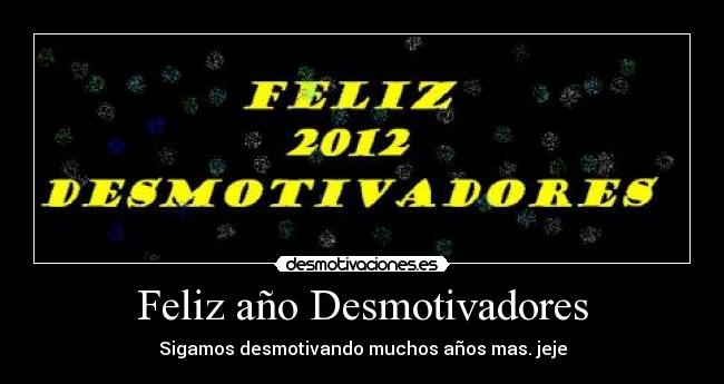 Feliz año Desmotivadores - 