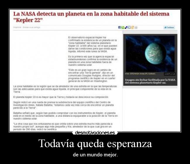 Todavía queda esperanza - de un mundo mejor.