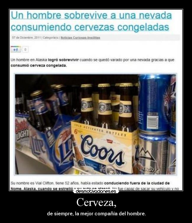 Cerveza, - de siempre, la mejor compañía del hombre.