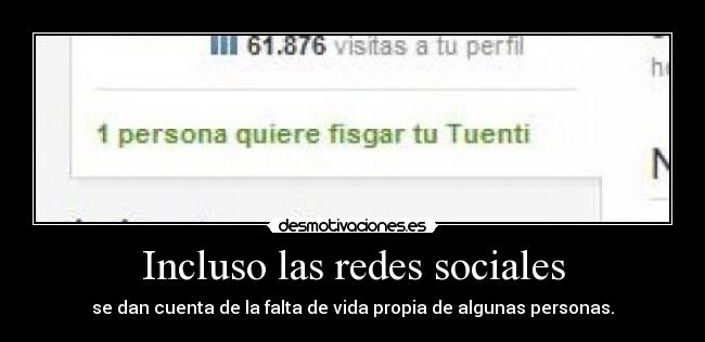 carteles incluso las redes sociales dan cuenta desmotivaciones