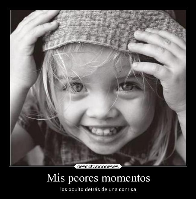 Mis peores momentos -
