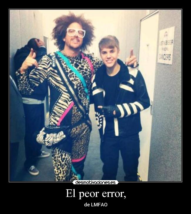 El peor error, -