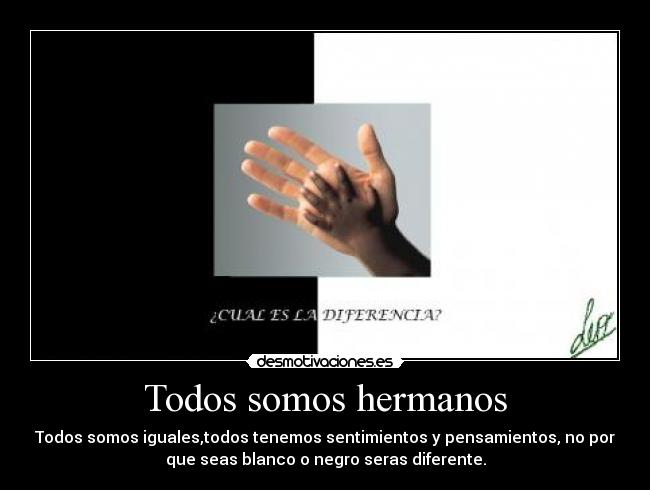 Todos somos hermanos - 