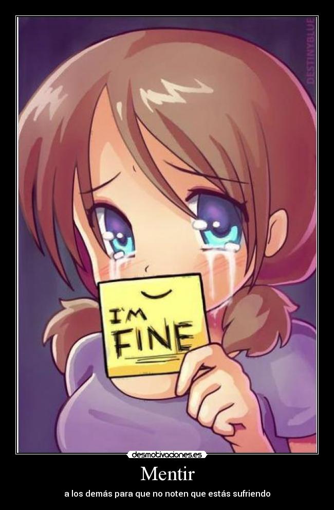 carteles mentir los demas para que noten desmotivaciones