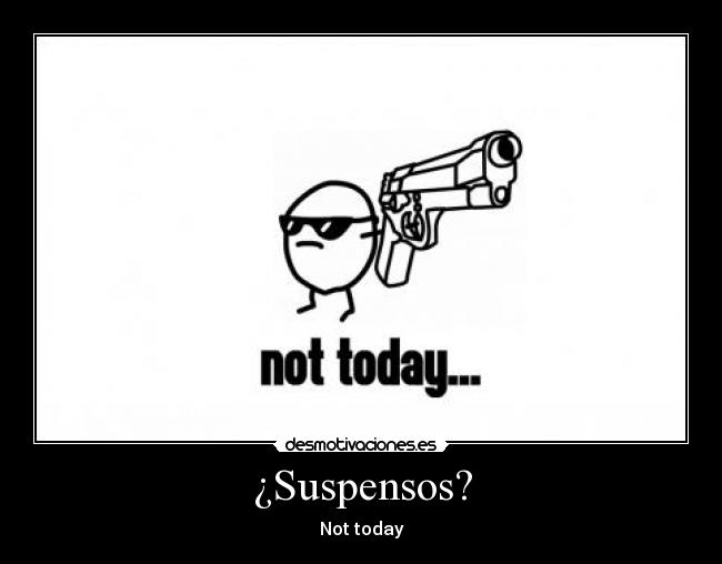 ¿Suspensos? - 