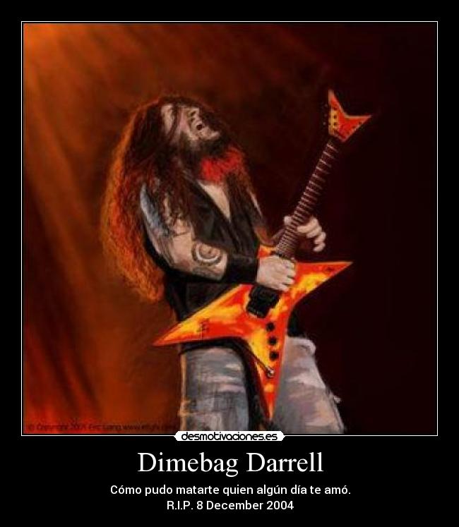 carteles dimebag darrell fue asesinado diciembre como john lennon pero anos despues ewe desmotivaciones