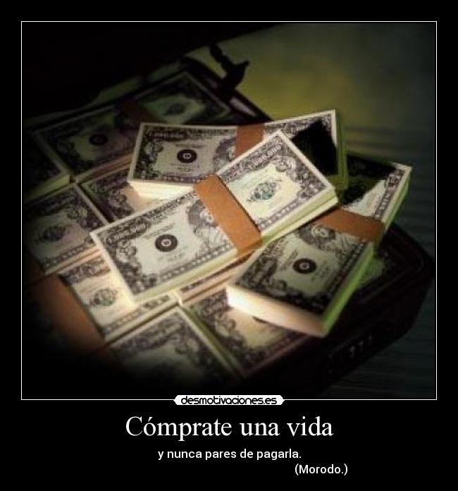 carteles vida pues vivimos babiloniaaaaa desmotivaciones