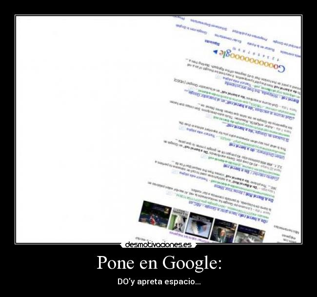 Pone en Google: - DOy apreta espacio...
