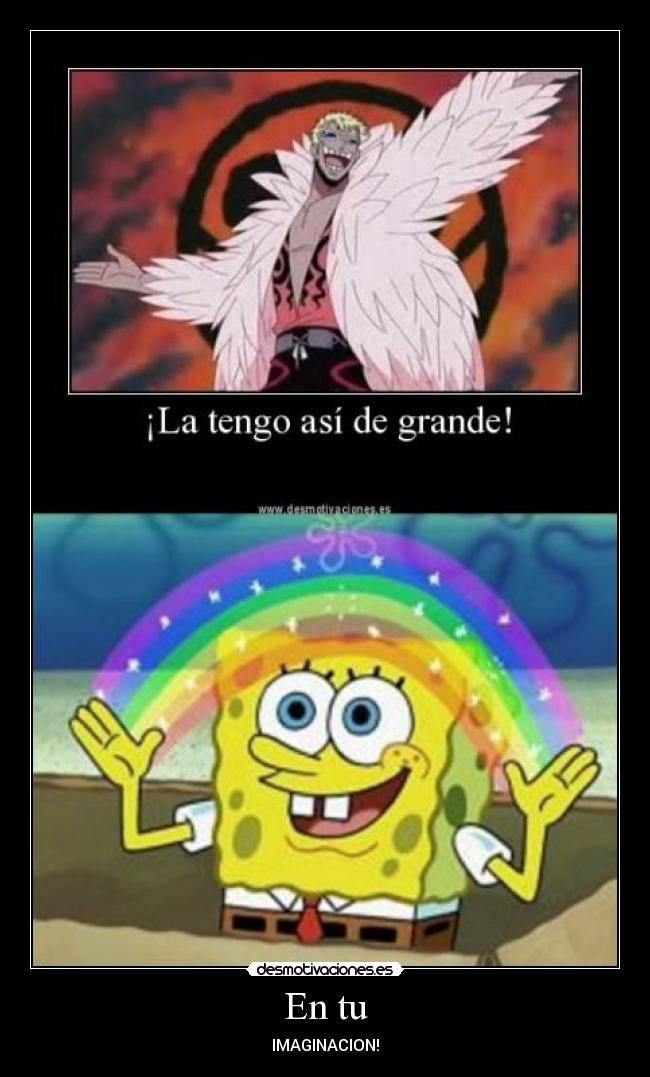 En tu - IMAGINACION!