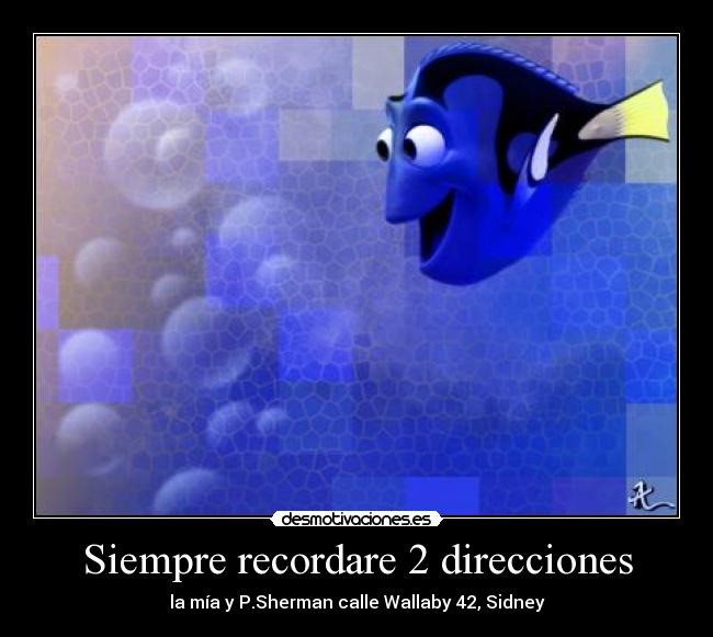 Siempre recordare 2 direcciones -