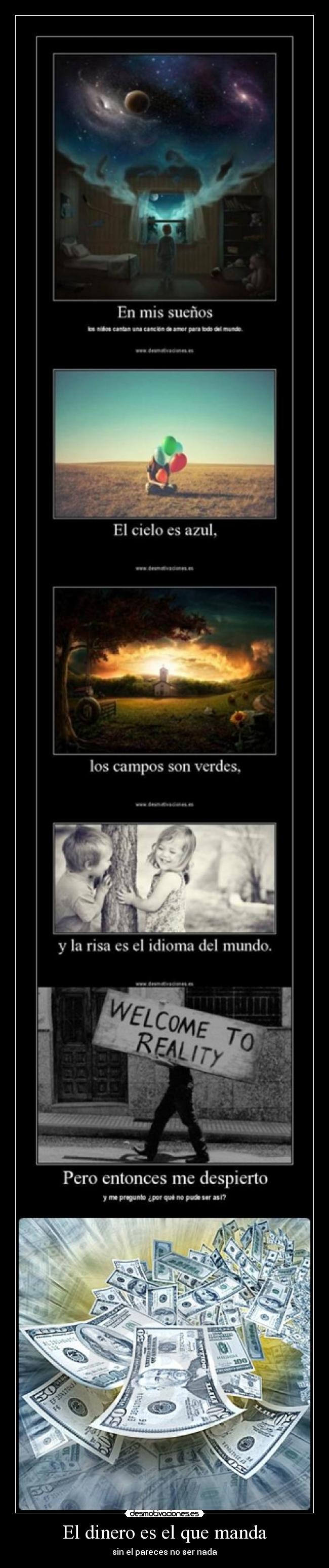 El dinero es el que manda -