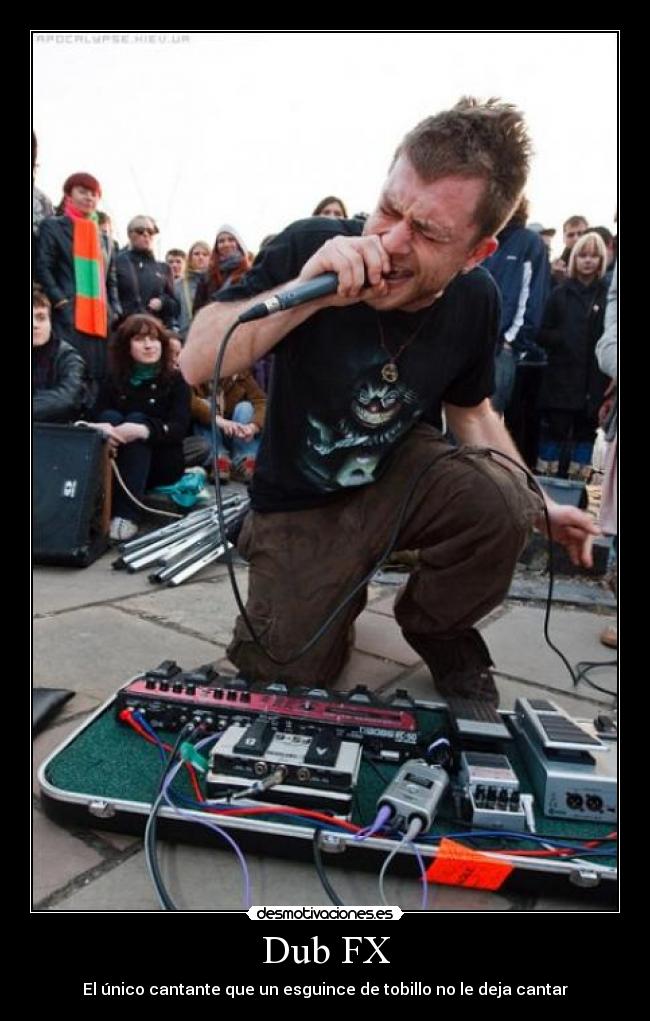 Dub FX - El único cantante que un esguince de tobillo no le deja cantar