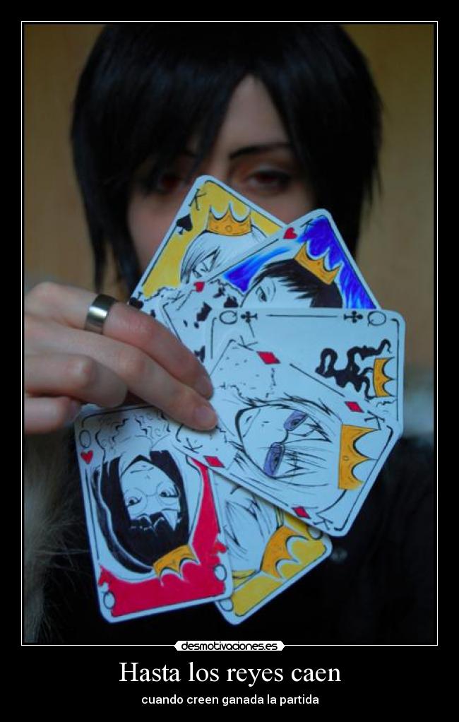 Hasta los reyes caen -