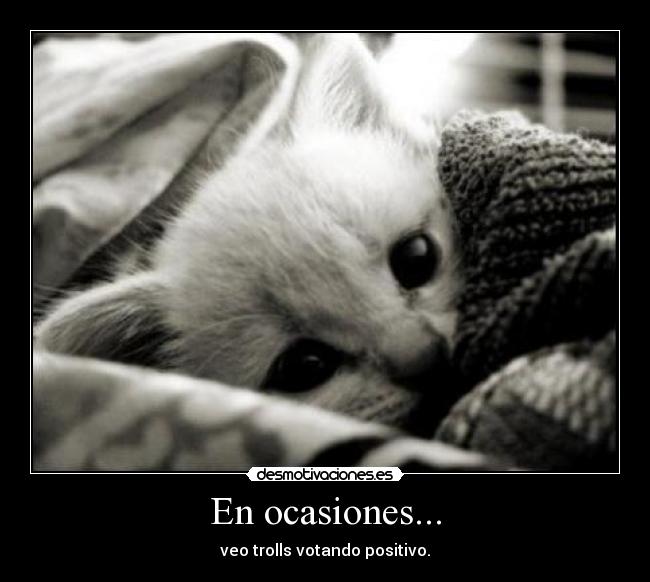 En ocasiones... -