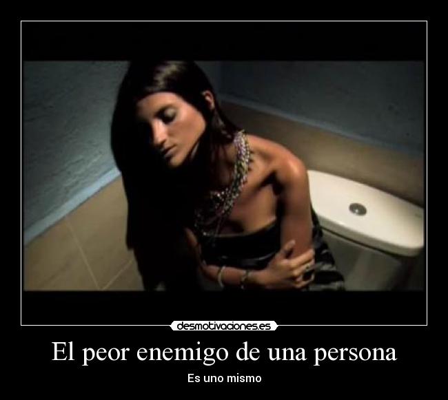 El peor enemigo de una persona -