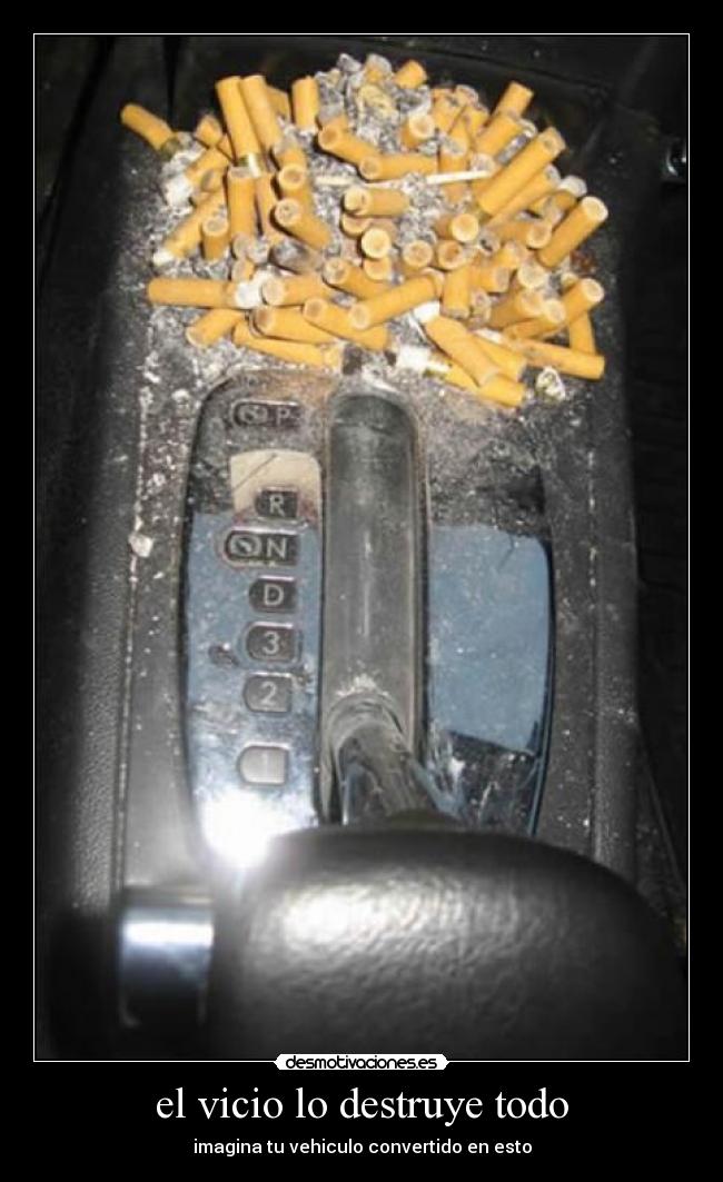 el vicio lo destruye todo - imagina tu vehiculo convertido en esto