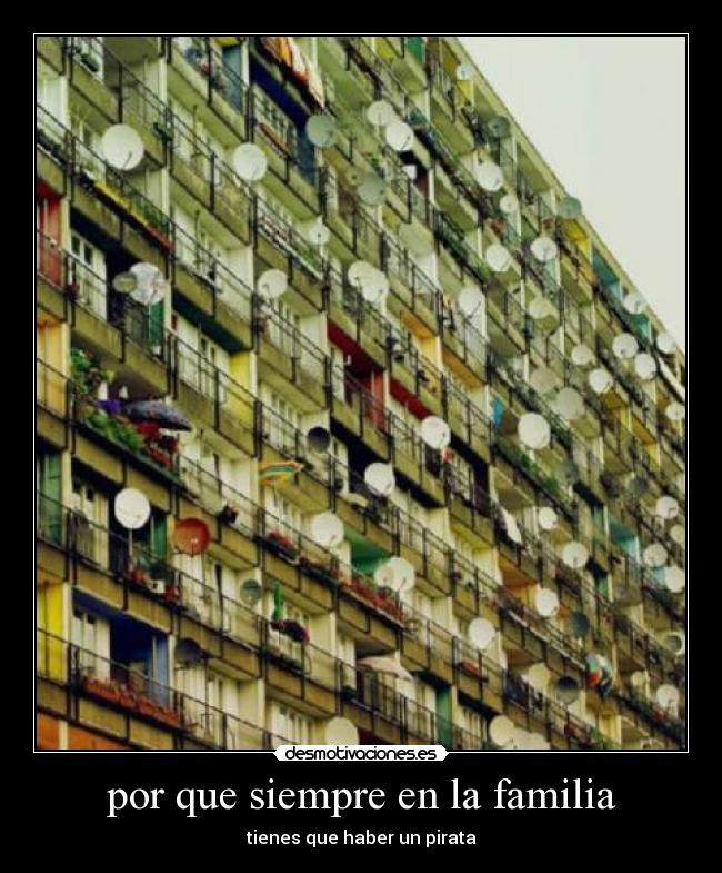 por que siempre en la familia - tienes que haber un pirata