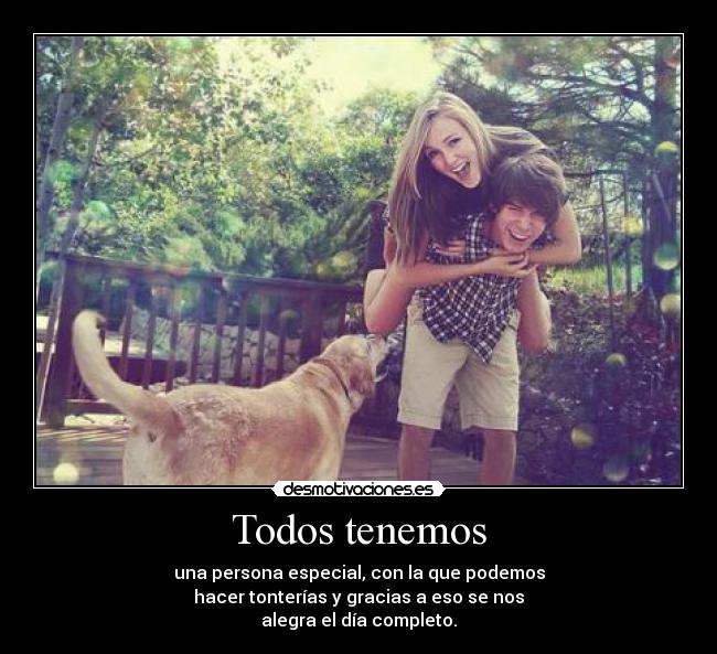 Todos tenemos - 
