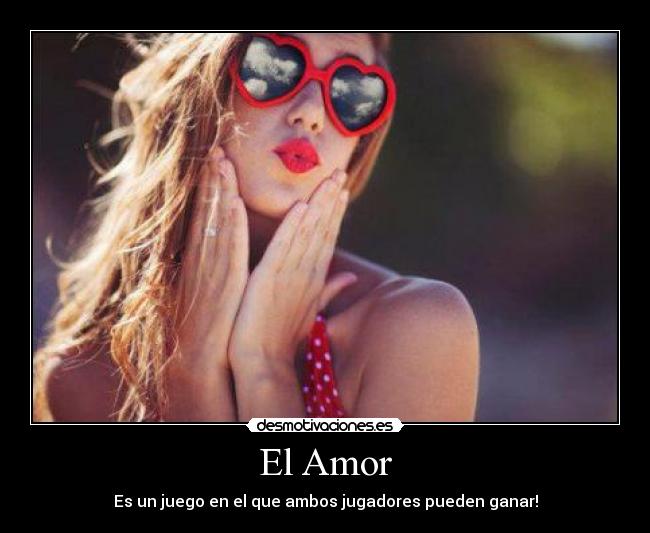 El Amor -