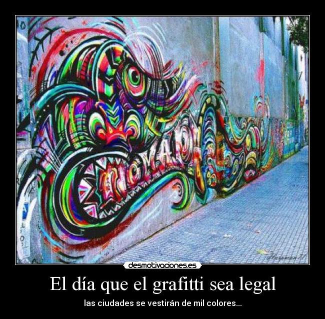 El día que el grafitti sea legal -