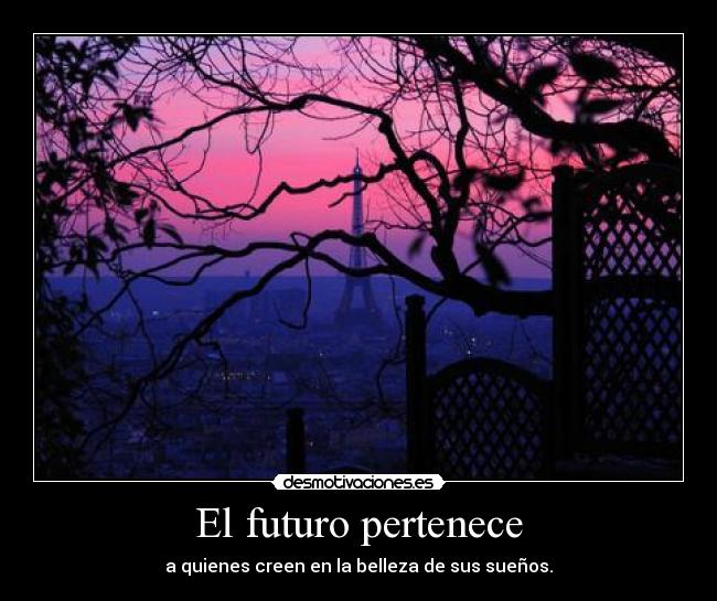 El futuro pertenece -