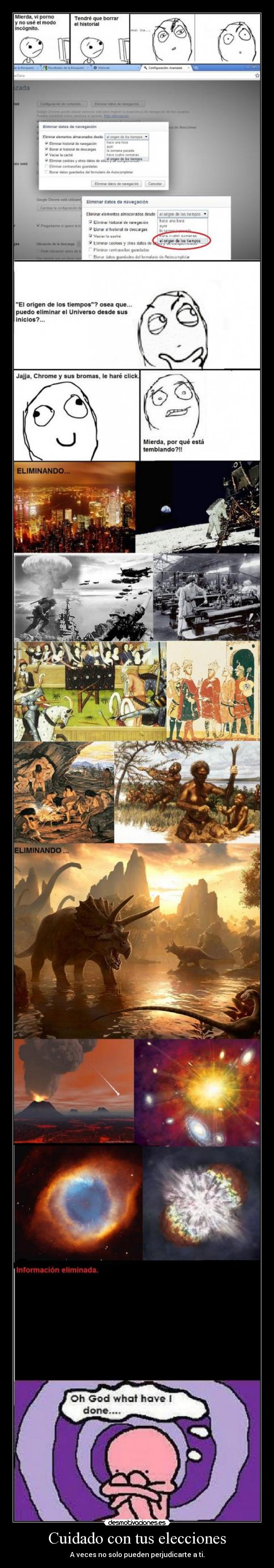 Cuidado con tus elecciones - A veces no solo pueden perjudicarte a ti.