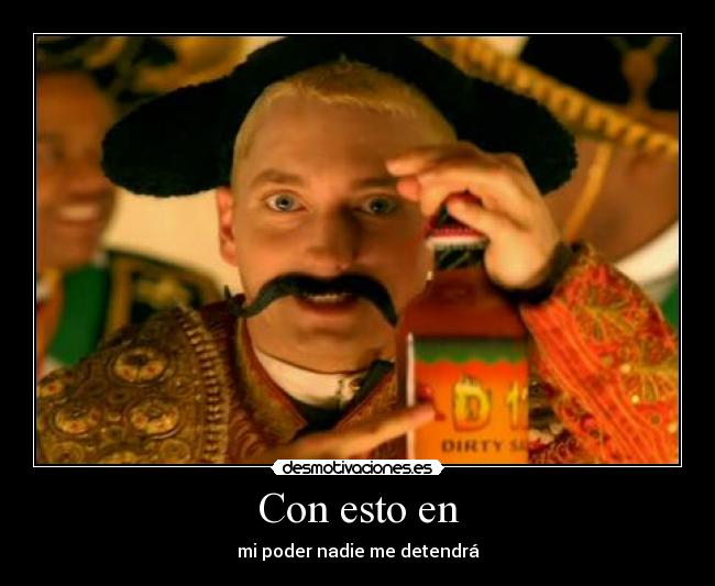 Con esto en - mi poder nadie me detendrá