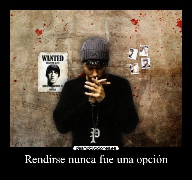 Rendirse nunca fue una opción -