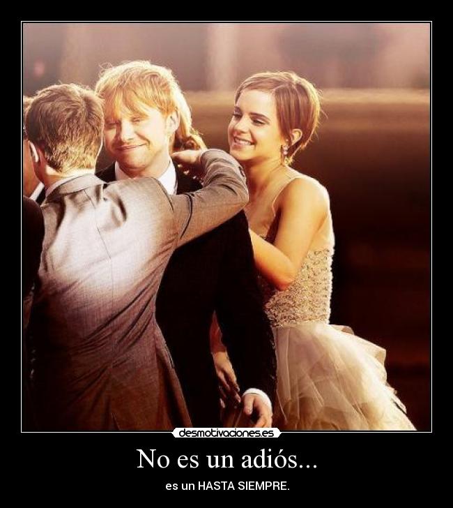 No es un adiós... -