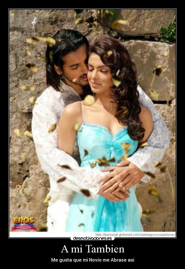 A mi Tambien - Me gusta que mi Novio me Abrase asi