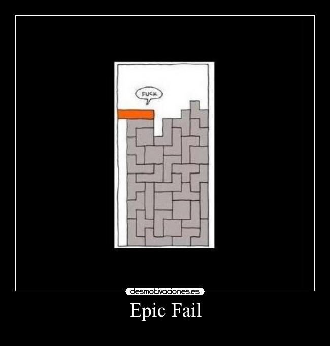 Epic Fail - 