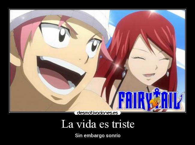 La vida es triste - Sin embargo sonrío