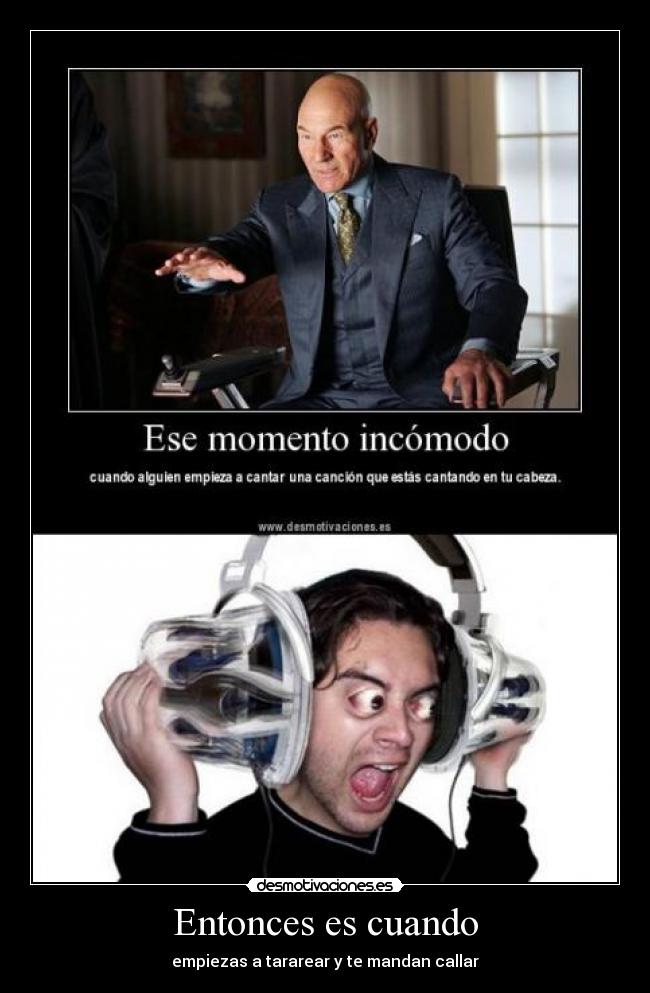 Entonces es cuando -