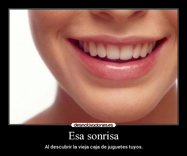 Esa sonrisa -